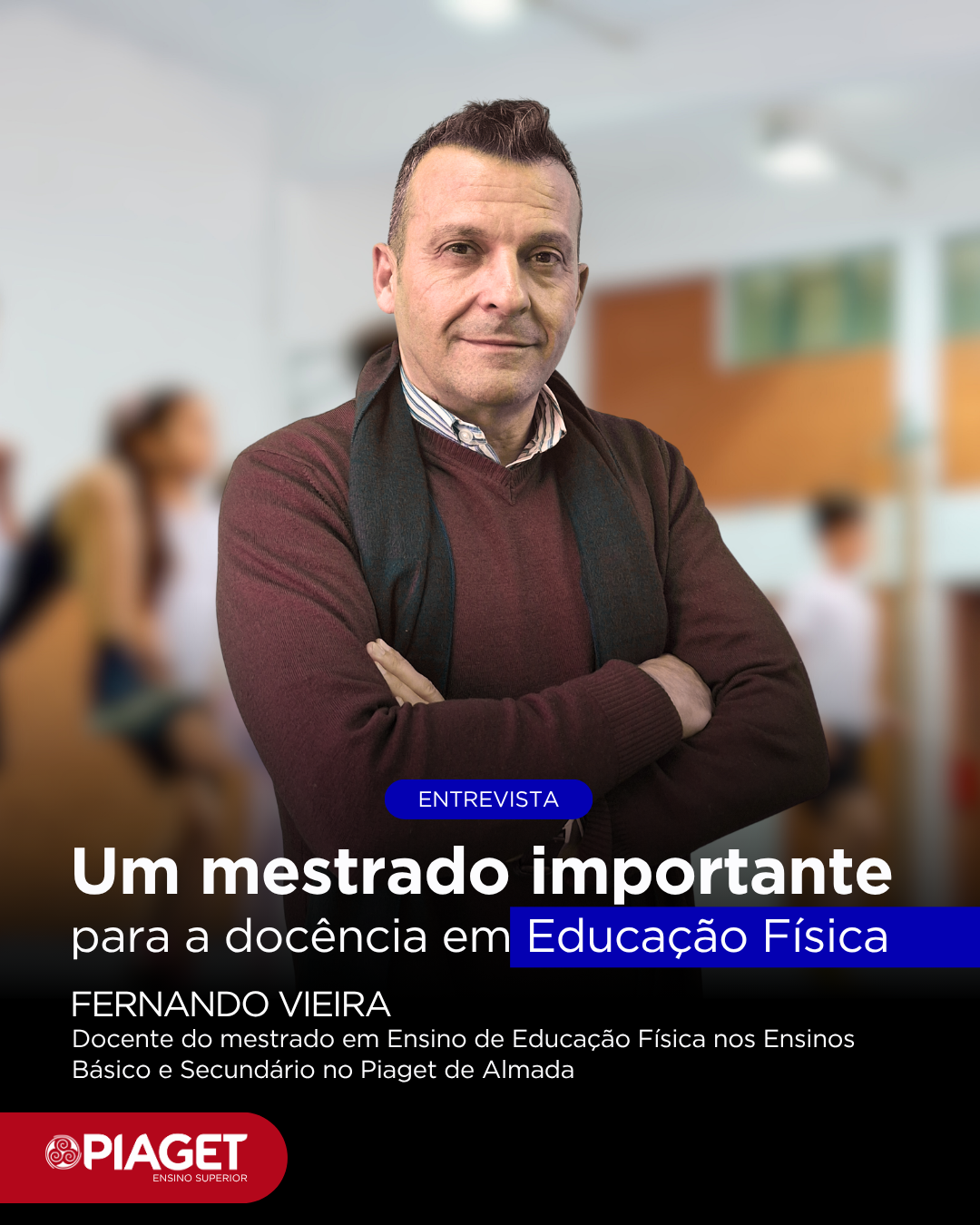 Mestrado em Ensino de Educação Física nos Ensinos Básico e Secundário Almada