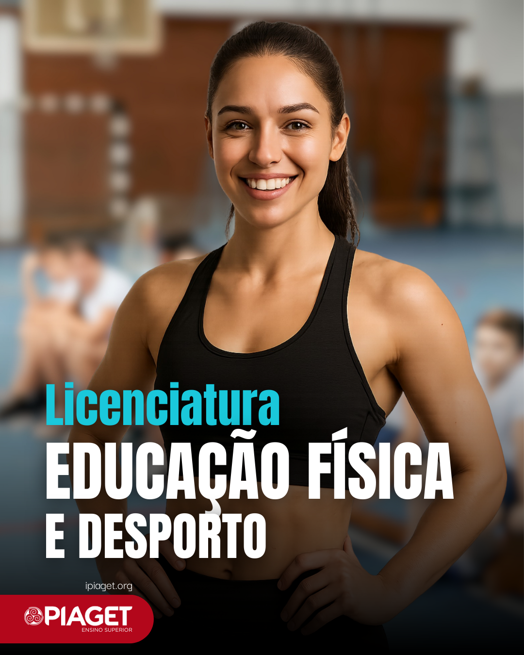 Licenciatura em Educação Física e Desporto