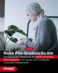 Nova Pós-Graduação em Manipulação Magistral de Medicamentos Oncológicos - Piaget de Viseu