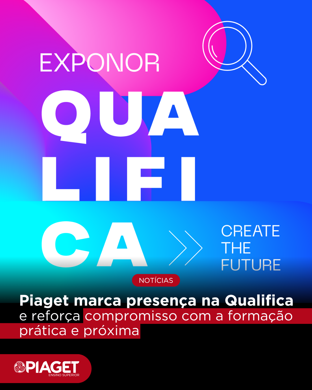 Notícias - Piaget no Qualifica 2026