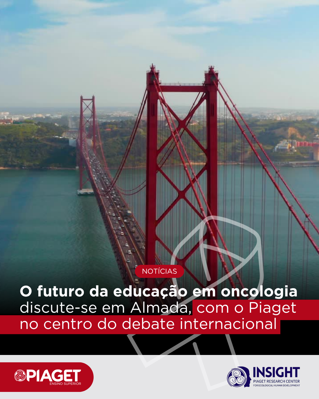 Notícias - Piaget - O futuro da educação em oncologia